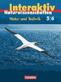 Natur und Technik 5./6. Schuljahr: Gesamtband. Schülerbuch. Hessen - Naturwissenschaften interaktiv.