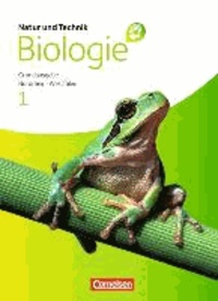 Natur und Technik: Biologie (Neue Ausgabe) 1. Schülerbuch. Hauptschule Nordrhein-Westfalen.