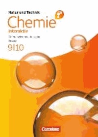 Natur und Technik - Chemie interaktiv 9./10. Schuljahr. Schülerbuch mit Online-Anbindung. Differenzierende Ausgabe Hessen.