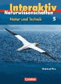 Natur und Technik Naturwissenschaften interaktiv 5. Schülerbuch. Rheinland-Pfalz.