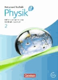 Natur und Technik: Physik 2. Schülerbuch mit Online-Angebot. Differenzierende Ausgabe. Gesamtschule Nordrhein-Westfalen.