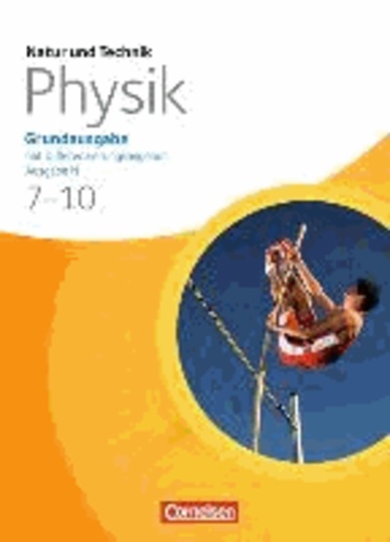 Natur und Technik - Physik 7./8. Schuljahr. Schülerbuch. Grundausgabe mit Differenzierungsangebot - Ausgabe N.
