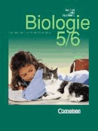 Natur und Technik. Biologie für Hauptschulen. 5./6. Schuljahr. Schülerbuch. Nordrhein-Westfalen. Neuausgabe.