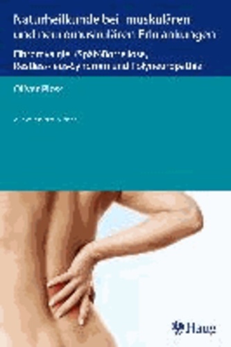 Naturheilkunde bei muskulären und neuromuskulären Erkrankungen - Fibromyalgie, (Spät-)Borreliose, Restless-legs-Syndrom und Polyneuropathie.