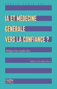IA et médecine générale : vers la confiance ?