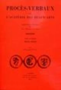 Procès-verbaux de l'Académie des Beaux-Arts