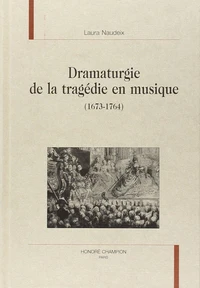 Dramaturgie de la tragédie en musique
