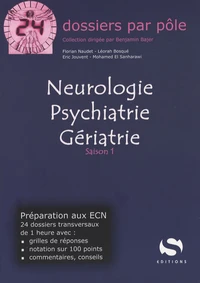 Neurologie - Psychiatrie - Gériatrie