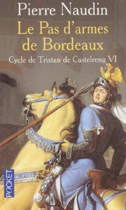 Le Pas d'armes de Bordeaux