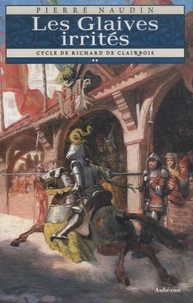 Les Glaives irrités
