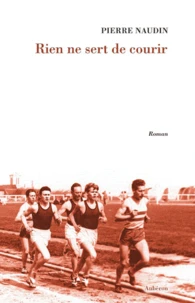 Rien ne sert de courir