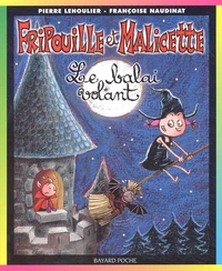 Fripouille et Malicette Tome 1 : Le balai volant