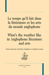 Le temps qu'il fait dans la littérature et les arts du monde anglophone