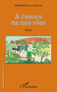 A l'encre de nos vies