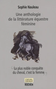 La plus noble conquête du cheval, c'est la femme