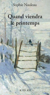 Quand viendra le printemps