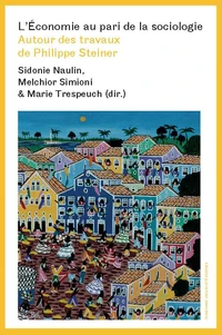 L'Economie au pari de la sociologie