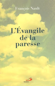 L'Evangile de la paresse