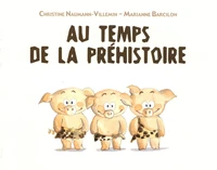 Au temps de la préhistoire