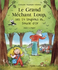 Le Grand Méchant Loup, ses 14 loupiots et… Boucle d’or