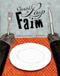 Quand le loup a faim