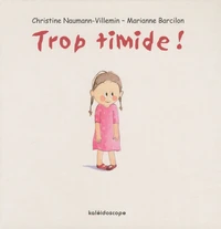 Trop timide !