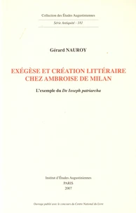 Exégèse et création littéraire chez Ambroise de Milan