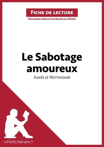 Le sabotage amoureux d'Amélie Nothomb. Fiche de lecture