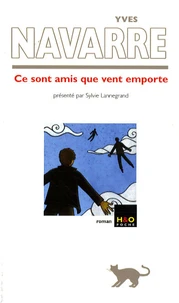 Ce sont amis que vent emporte