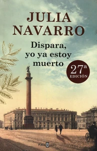 Dispara, yo ya estoy muerto