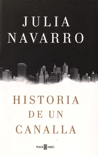 Historia de un canalla