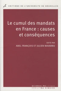 Le cumul des mandats en France : causes et conséquences