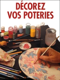 Décorez vos poteries