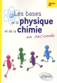 Les bases de la physique et de la chime en seconde