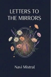Letters to the Mirrors