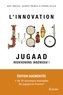 Navi Radjou et Jaideep Prabhu - L'Innovation Jugaad - Redevenons ingénieux !.