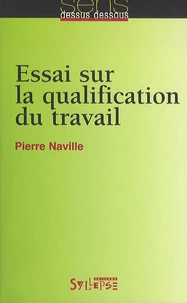 Essai sur la qualification du travail