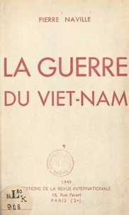 La guerre du Viet-Nam