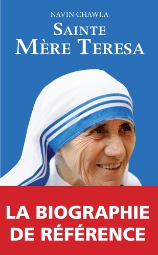 Sainte mère Teresa. Le livre de la canonisation