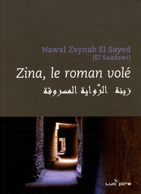 Nawal El Saadawi - Zina - Le roman volé.