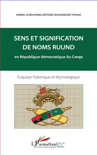 Sens et signification de noms Ruund en République démocratique du Congo