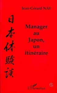 Manager au Japon, un itinéraire