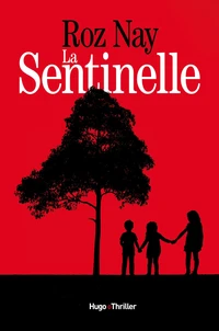 La sentinelle