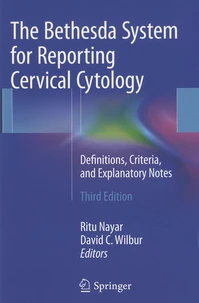 The Bethesda System for Reporting Cervical Cytology