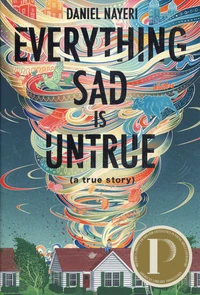 Everything Sad Is Untrue (a true story)