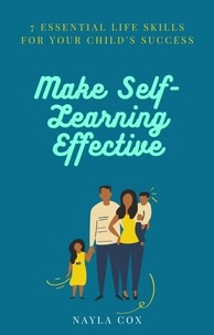 Ebook magazine pdf télécharger Make Self-Learning Effective  - 7 Essential Life Skills For Your Child's Success, #2 9798215283646