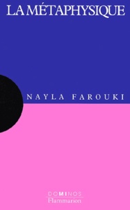 Nayla Farouki - La Metaphysique.