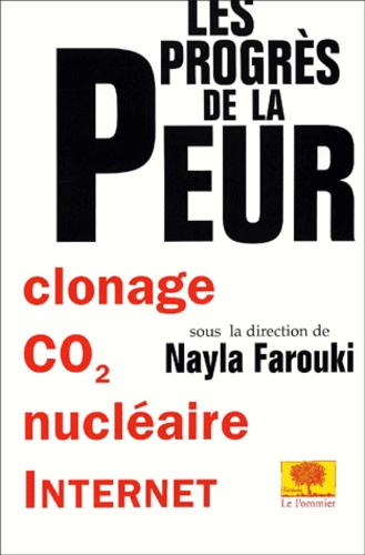 Nayla Farouki et  Collectif - Les Progres De La Peur.