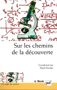 Nayla Farouki - Sur les chemins de la découverte.