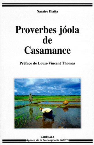 Nazaire Diatta - Proverbes joola de Casamance.